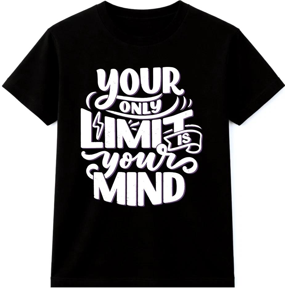 Inspirational Quote TShirt Your Only Limit Is Your Mind Motivational Graphic Tee XL