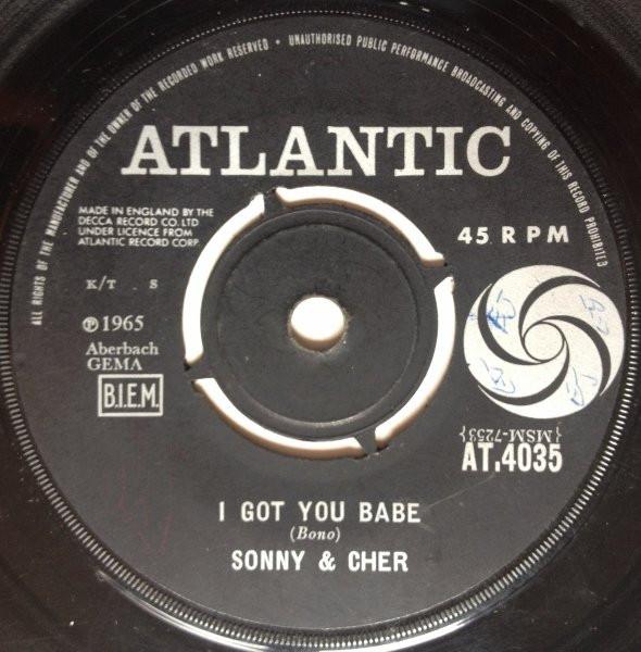 

7inch Record SONNY & CHER - I Got You Babe AT4035 Atlantic 1965 UK Rock Used