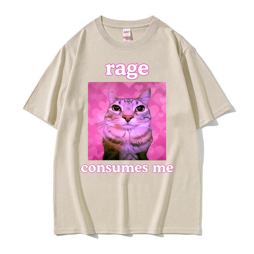 Ironic Meme Cat Rage Consumes Me Tshirts Unisex Women Clothing Funny Vintage Classic Short Sleeve Tshirt Casual Oversized T Shirt