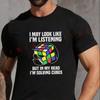 I May Look Like I’m Listening T-Shirt Fashion VintageSummer Casual Short Sleeve O-neck Motorbike Tops Tee