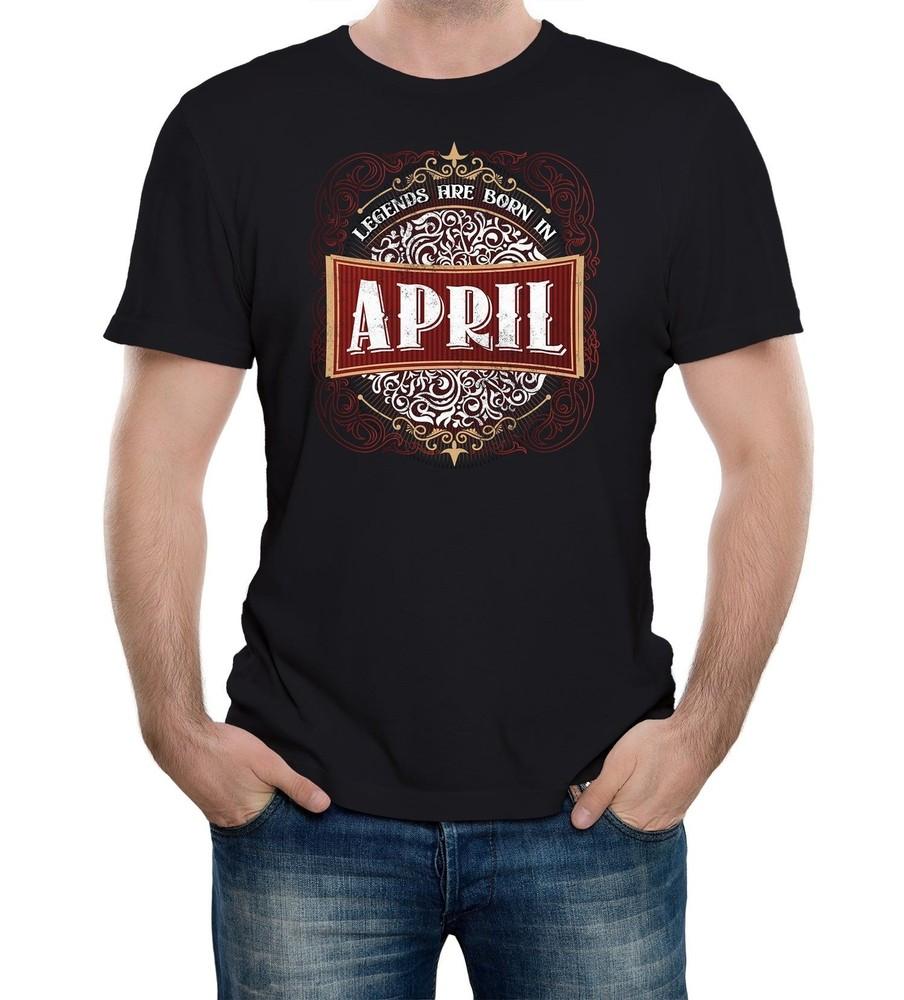 Mens Only Legends Are Born In April Birthday T-Shirt Month Gift Present