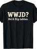 Chrétien WWJD Il Renverserait les Tables - Humour Chrétien Drôle SARC T-shirt à Col Rond Drôle Vêtements de Voyage Décontractés Confortables avec Impression Élégante, Parfait pour Al