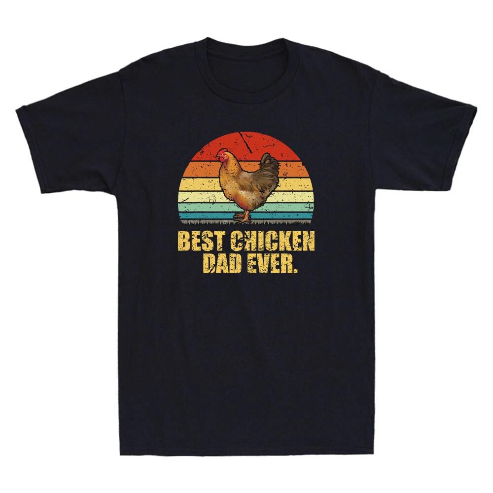 Best Chicken Dad Ever Funny Farmers Gift Vintage Men s T-Shirt Father s Gift Tee XL