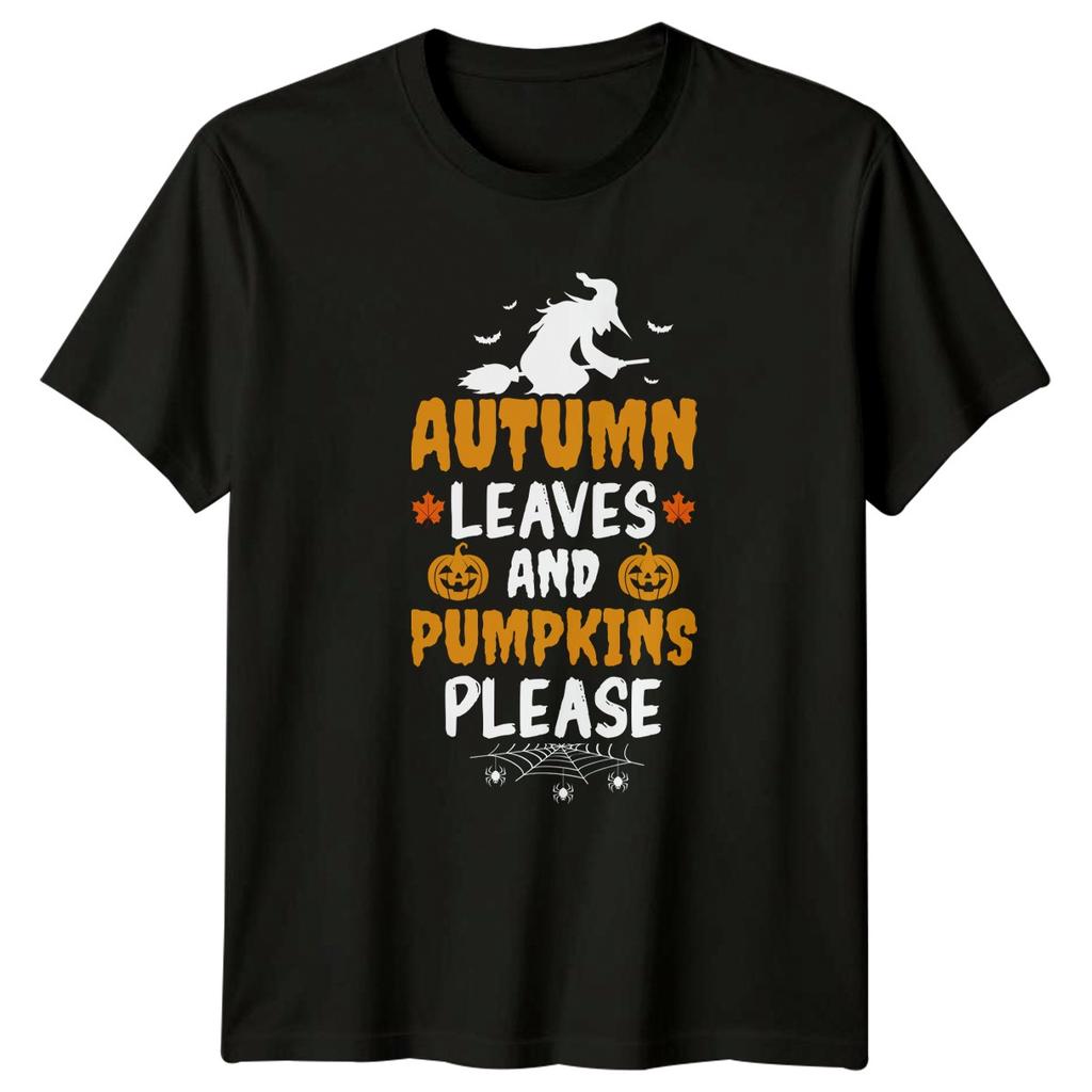 Autumn Leaves And Pumpkins Please TShirt Autumn Halloween Gift For Him And Her