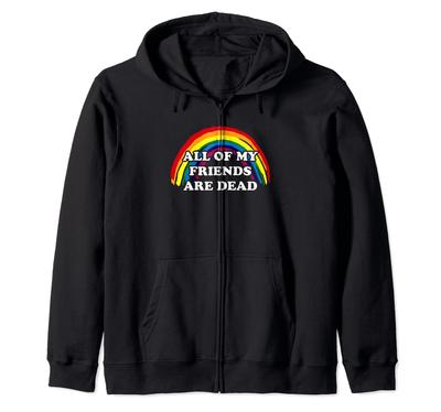All of My Friends Are Dead Rainbow Zip Hoodie