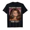 You Rushed Through Your Test Test Day Teacher Disgusted Meme Tshirt For Men Women 100 Cotton T Shirts Short Sleeve Tops 04172