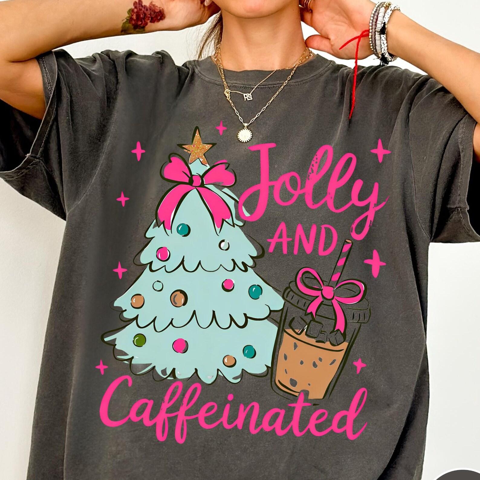 Jolly & Caffeinated Comfort Colors® Shirt: Cute Vintage Women s Christmas T-Shirt XL