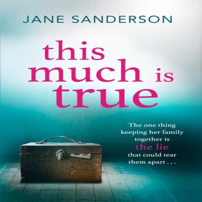 This Much Is True by Jane Sanderson Paperback Book 9781409168232