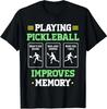 New Playing Pickleball Improves Memory Funny Dink Player Men T-Shirt