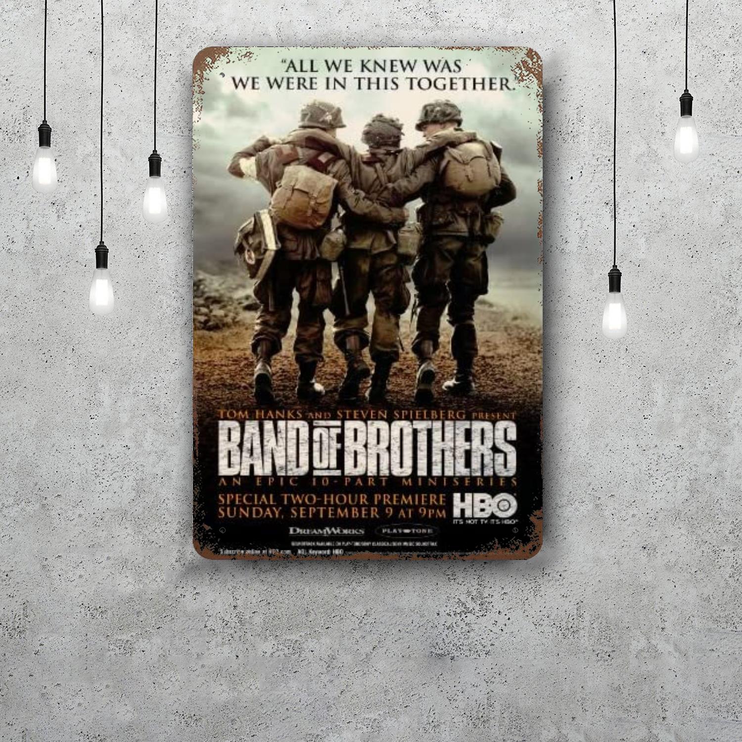 

band of brothers Classic Poster Rusty Metal Plaque Retro Decorative Plate Bar Man Cave Garage Club Metal Sign Wall Decoration 20x30cm（7.8x11.8inch）