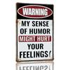 Funny Man Cave Decor Bar Tin Signs Man Cave Sign Metal Garage Signs For Men Outdoor Bar Accessories Waring My Sense Of Humo Sign