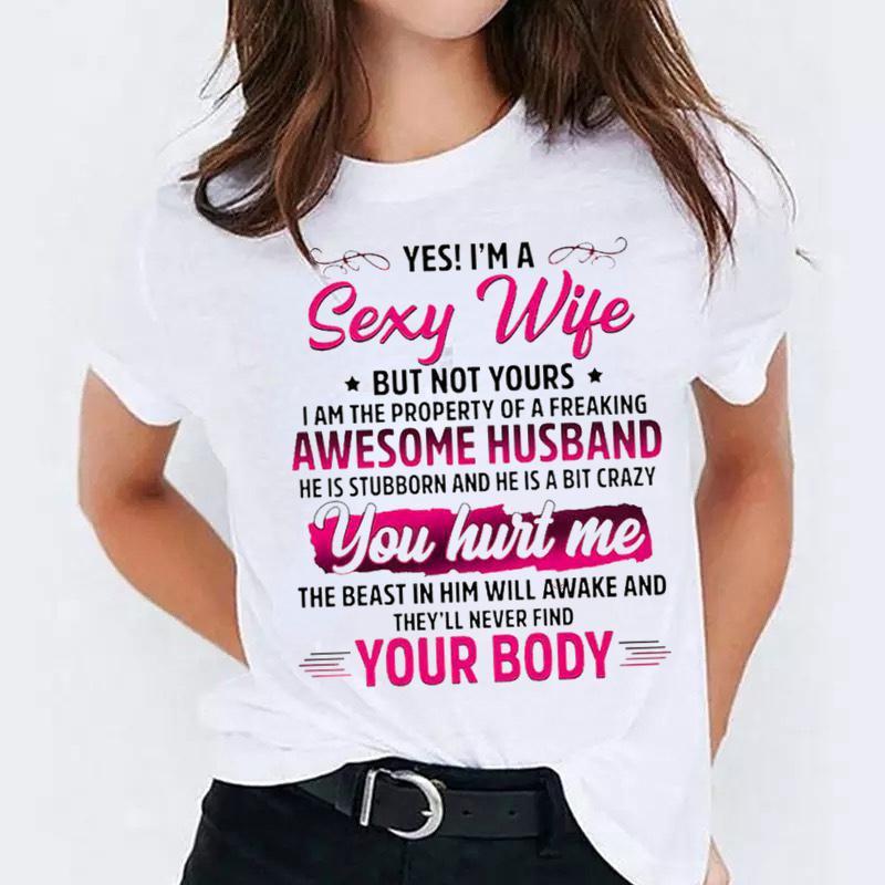 ZIMOXUAN Yes I’m A Sexy Wife But Not Yours I Am The Property of A Freaking Awesome Husband  Wife T Shirt for Women