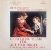 LP Record IRNE PELLMONT  HANSPETER AESCHLIM  Geistliche Musik  Fur Alt Und Orgel ORP0902 Orpheus Switzerlan Classical Used