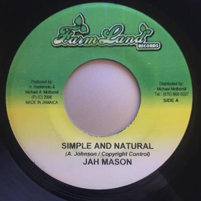 7-Zoll Schallplatte JAH MASON - Simple And Natural NONE FarmLand Record 2006 Jamaika Reggae, Ska & Dub Gebraucht