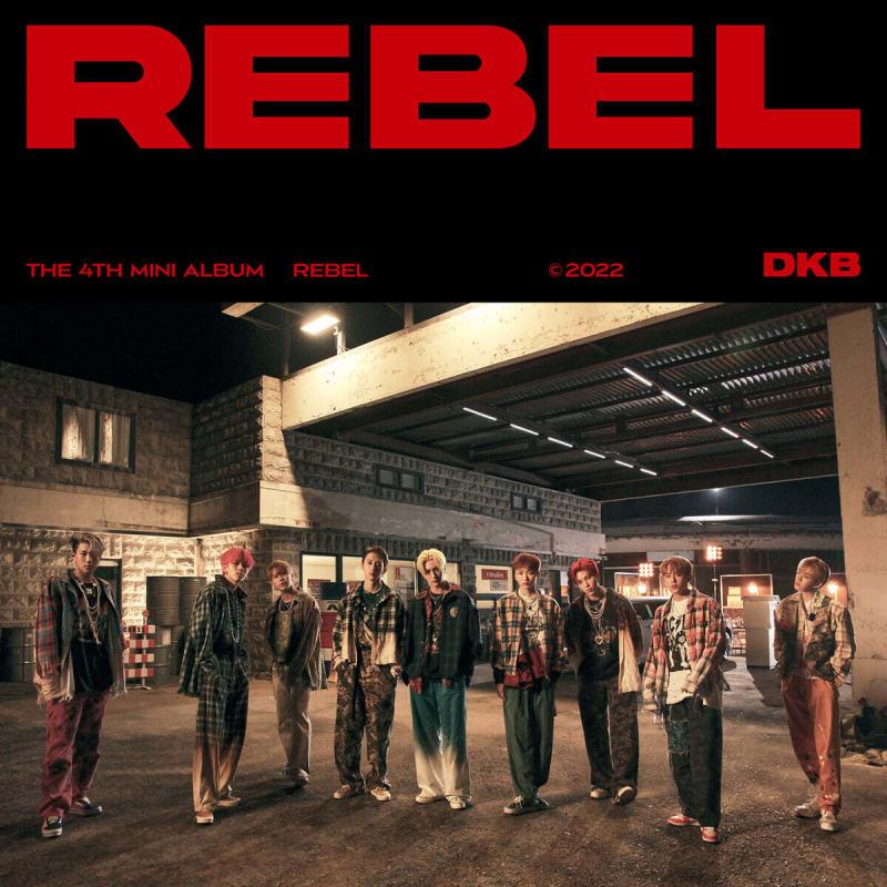 

DKB - 4th Mini Album : REBEL