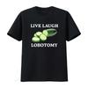 Live Laugh Lobotomy Funny Meme T Shirt Ironic Cat Lover Design Oddly Specific Unhinged Cursed Cringe Vintage Washed