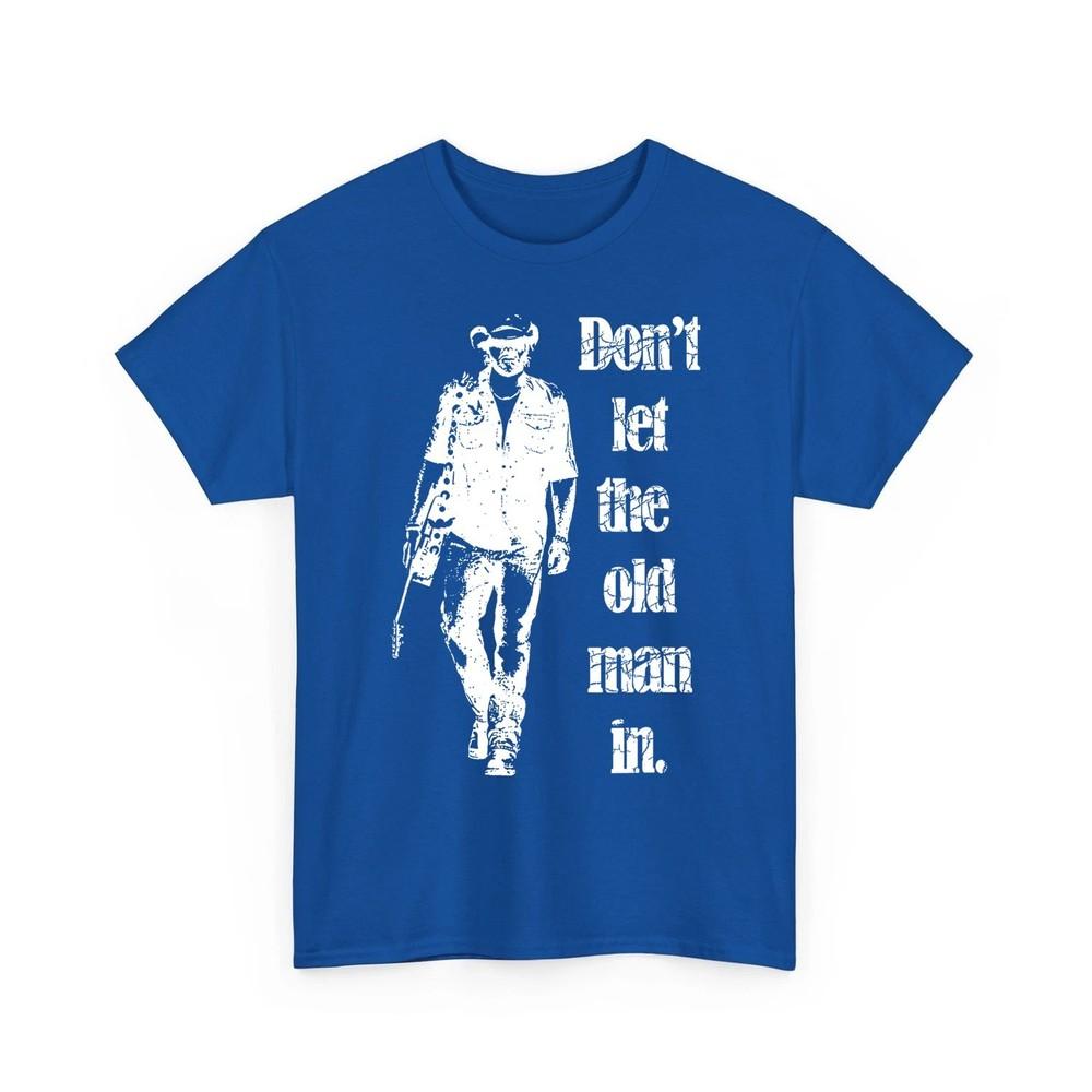 Don#039;t Let The Old Man In Vintage Walking With A Guitar Unisex TShirt Unisex T-Shirt XXL