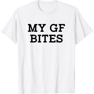 Luckyuan My GF Bites Funny My Girlfriend Bites T-Shirt