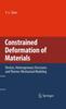 Buch Constrained Deformation of Materials : Devices, Heterogeneous Structures and Thermo-Mechanical Modeling