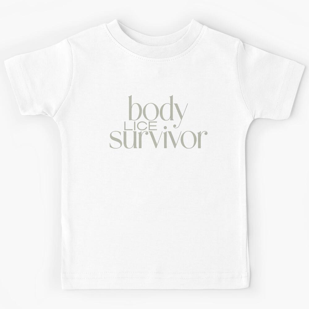 Body Lice Survivor Kids T-Shirt 140