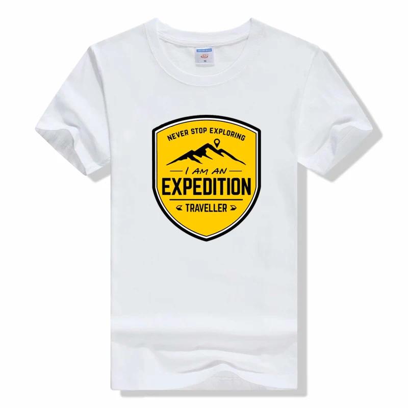 I am an Expedition Traveller Printing t shirt fashion UnisexOutdoor never stop exploring Letter short sleeved t shirt