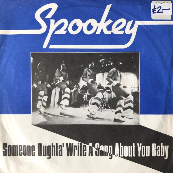 

7inch Record SPOOKEY Someone Oughta Write A Song About F13830PROMO Decca 1979 UK SoulFunk Used