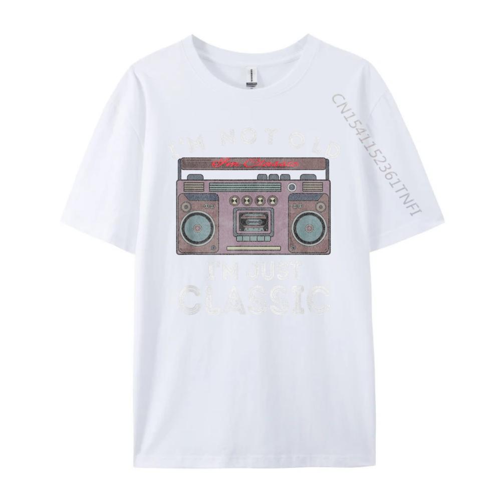 I M Not Old I M Classic Cassette Player Mens Shirts Graphic Tee Couples Winter Printed TShirt Free Shipping Clothes Casua