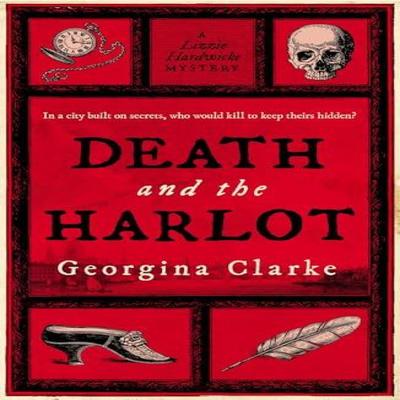 Death and the Harlot by Georgina Clarke Paperback Book 9780857308979