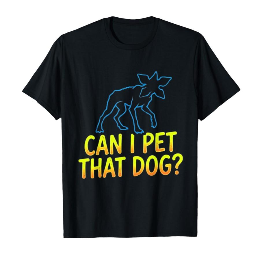 Can I Pet That Dog Demodog Stranger Meme Funny Lover T-shirt For Men Women 100% Cotton T Shirts Short Sleeve Tops 0123-2 - Me... S разноцветный