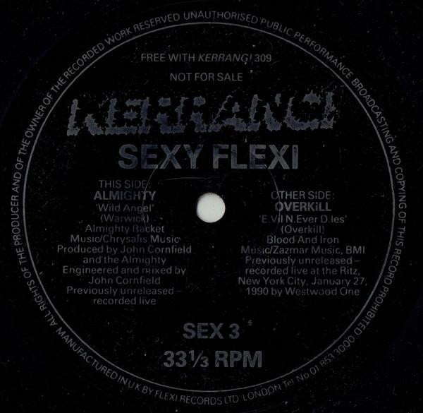 

7inch Record ALMIGHTY OVERKILL Wild Angel E.Vil N.Ever D.Ies SEX3 Kerrang 1990 UK Rock Used