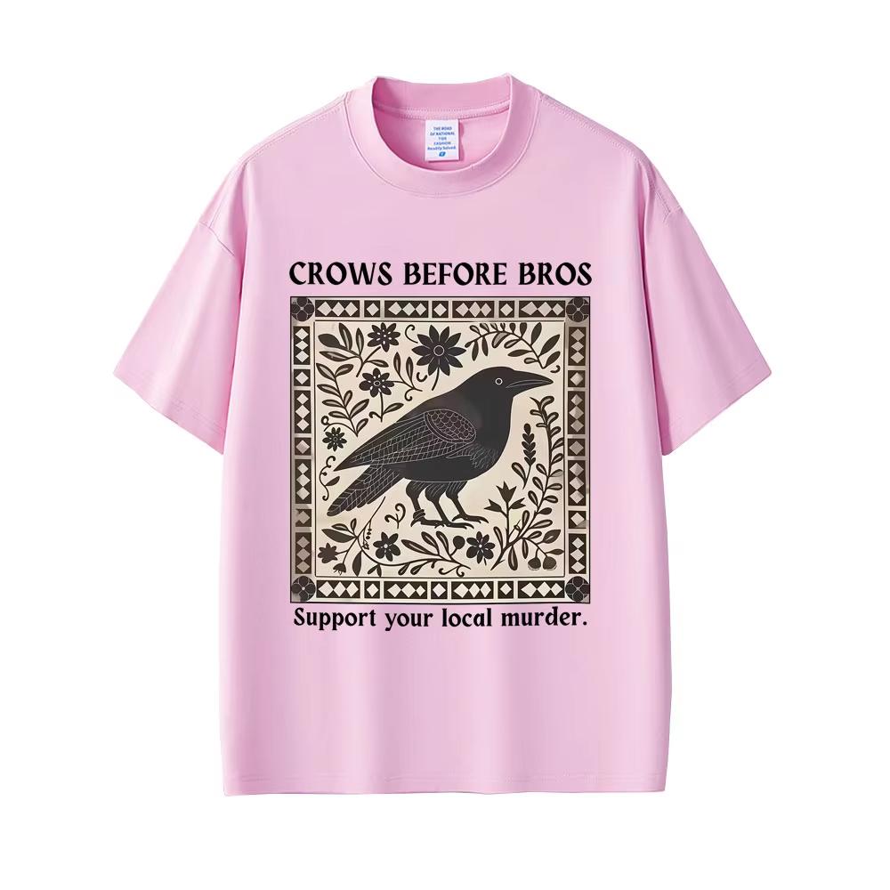 Crows Before Bros Funny Meme Tshirt Unique Bird Nature Tshirt Casual Vintage T Shirts Oversized Tshirts