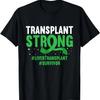 Transplant Strong Recovery Liver Transplant Survivor T-Shirt