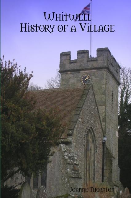 Whitwell History of a Village Kitabı