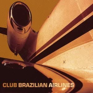 

CD CLUB BRAZIL AIRLINES - CLUB BRAZIL AIRLINES RBCS2130 Japan ObiMusic Others Used