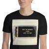 May The Bridges I Burn Light The Way Quote Short-Sleeve Unisex T-Shirt Mens Womens Tees Top