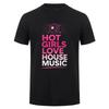 Hot Girls Love House Music T Shirt Disco Ball Dj Rave Dance Party Short Sleeve Tshirt Tops Da203