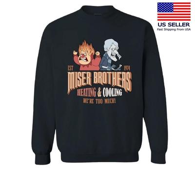 Miser Brothers Heating And Cooling Since 1974 Cartoon Sweatshirt