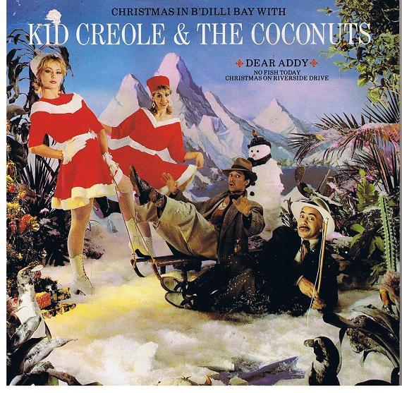 

7inch Record KID CREOLE THE COCONUTS Christmas In BDilli Bay WIP6840 ZE Records Isl 1982 UK Pop Used