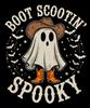 Boot Scootin Spooky Ghost Cowboy - Western Halloween T-Shirt Graphic - Fall DTG - Cowboy Halloween Digital Design Printable