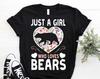 Just a Girl Who Loves Bears Cute T-Shirt, Bear Lover Gift, Animal T Shirt, Zoo Zookeeper, Camping Costume, Kid, Mom Mother's Day, Sweatshirt