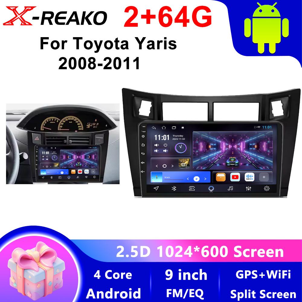 X-REAKO Car Video Player for Toyota Yaris 2008-2011 GPS Navigation Built-in Dsp Carplay Autoradio Android Head Unit