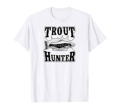 Trout Hunter Funny Best River Trout Fishing T-Shirt