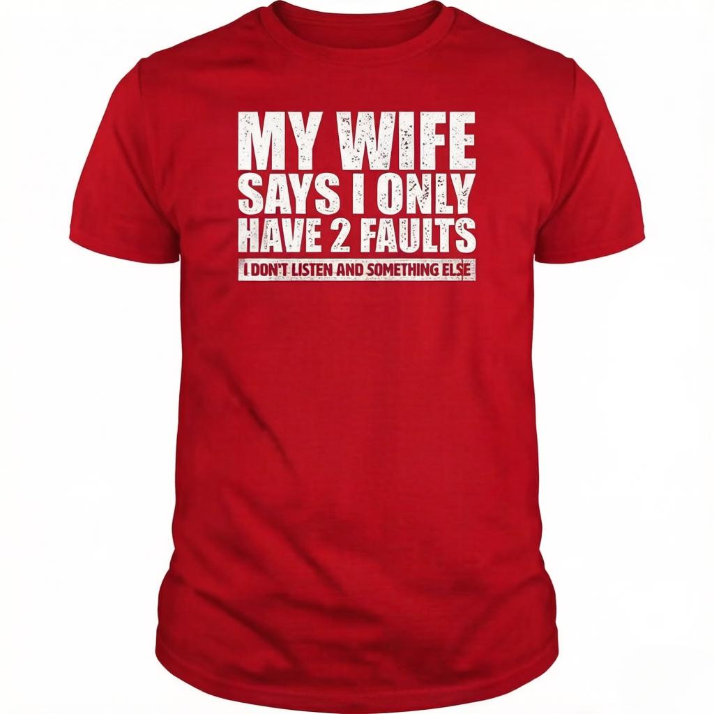 2026 New My Wife Says Funny Slogan Graphic Print Tshirts Outdoor Casual Vintage Tees Leisure Letter Tshirts