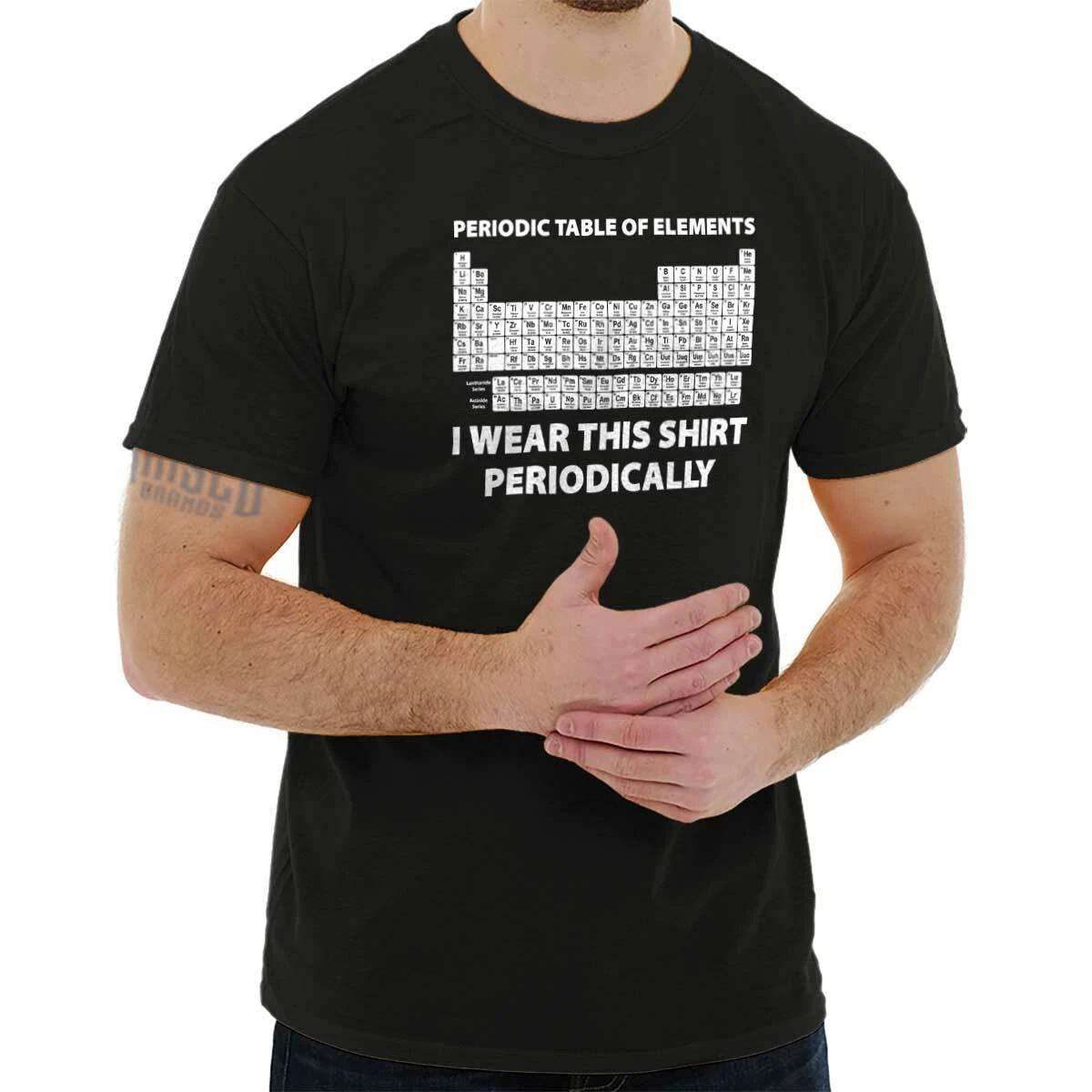 I Wear This Periodically Funny Science Joke Womens or Mens Crewneck T Shirt Tee L