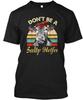 Dont Be A Salty Heifer Cow Lover G T-Shirt Made In the USA Size S To 5XL