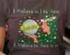 Earth Day Olelo Hawaii Shirt, E Malama 'oe I Ka 'Āina E Malama Ka 'Āina Ia 'oe, Take Care of the Land The Land Will Take Care of You