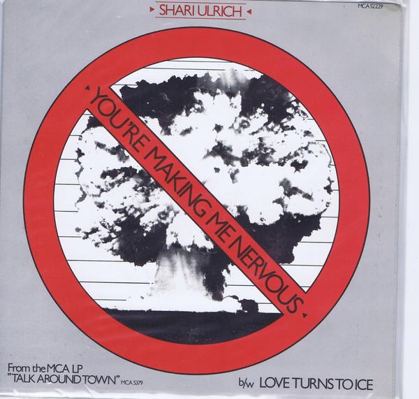 

7inch Record SHARI ULRICH Youre Making Me Nervous MCA52229 MCA 1982 Canada Pop Used