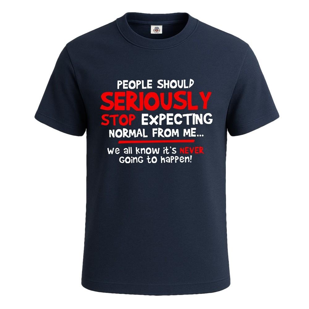 People should stop expecting premium graphic tshirt joke gift mens tee top