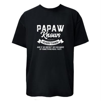PAPAW Knows Everything Adult T-Shirt Short Sleeves Tee Women Men Unisex T-Shirt