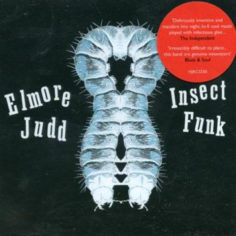 

CD JUDD,ELMORE - Insect Funk HJRCD30 Honest Jon s Re 2007 UK Dance & Electronica